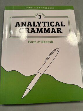 Analytical Grammar Level 3 Instructor Handbook Parts Of Speech Demme Learning